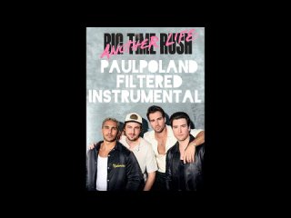 big time rush - another life (paulpoland full fan-album filtered instrumental)